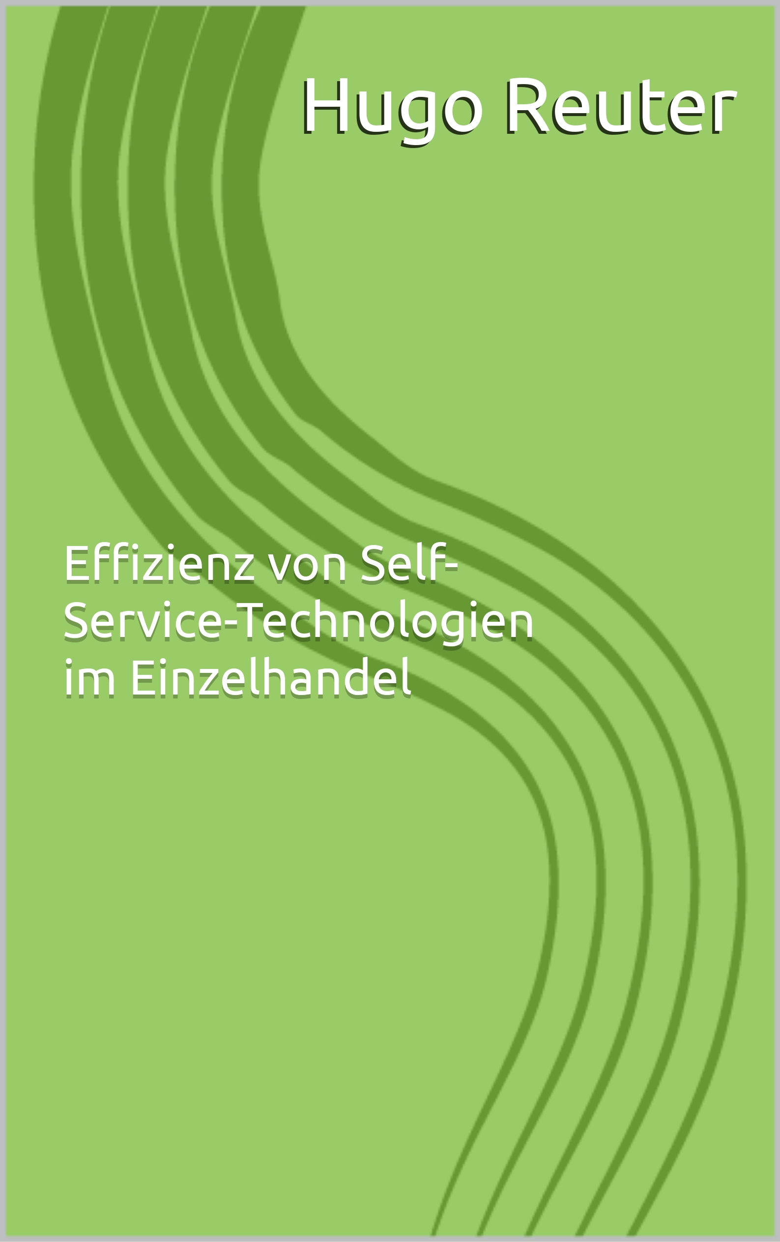 Effizienz von Self-Service-Technologien im Einzelhandel